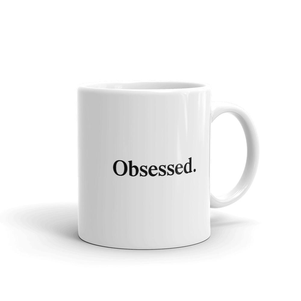 Obsessed. Mug OBSESSED GLOBAL